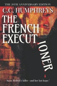 bokomslag The French Executioner: The 20th Anniversary Edition