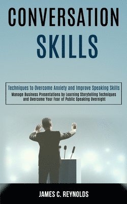 James C Reynolds - Conversation Skills, Häftad