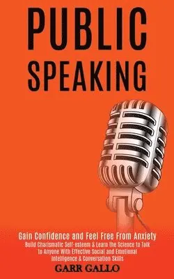 Garr Gallo - Public Speaking, Häftad. Tillgänglighet: Lägg i varukorg