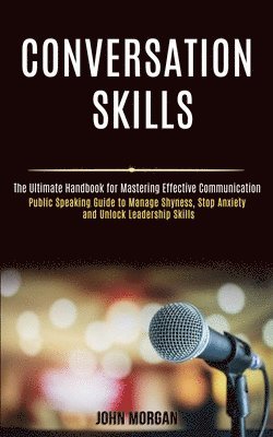 John Morgan - Conversation Skills, Häftad. Tillgänglighet: Lägg i varukorg