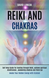 bokomslag Reiki and Chakras