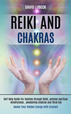 David Lubeck - Reiki and Chakras, Häftad. Tillgänglighet: Lägg i varukorg