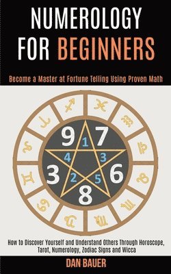 Dan Bauer - Numerology for Beginners, Häftad