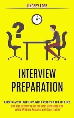 Lindsey Lore - Interview Preparation, Häftad