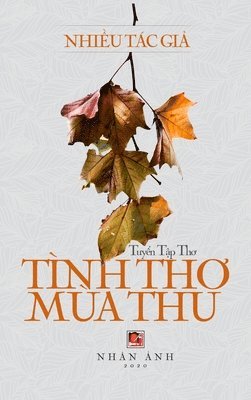 Luan Hoan - Tình Thơ Mùa Thu, Inbunden