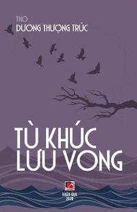 bokomslag T Khc L&#432;u Vong