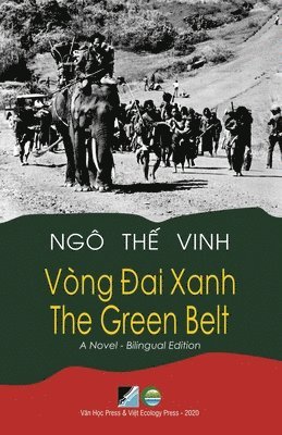 bokomslag Vng &#272;ai Xanh / The Green Belt - Bilingual (Vietnamese/English)