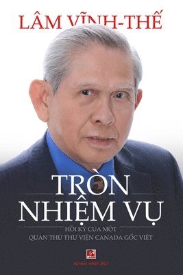 Vinh The Lam - Tròn Nhiệm Vụ (soft cover, full color), Häftad