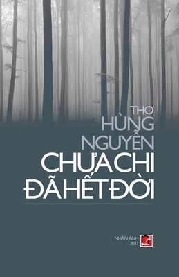 Hung Nguyen - Chưa Chi Đã Hết Đời, Häftad