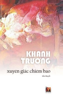 Xuyn Gi&#7845;c Chim Bao (hard cover) 1