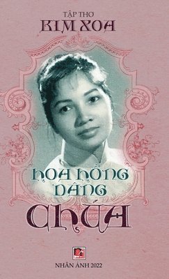 Hoa H&#7891;ng Dng Cha (hard cover) 1