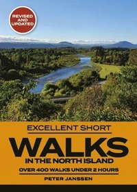 bokomslag Excellent Short Walks In The North Island