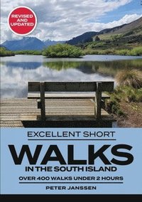 bokomslag Excellent Short Walks in the South Island
