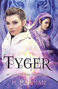 bokomslag Tyger: an out-of-this-world tale