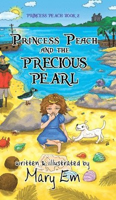 Mary Em - Princess Peach and the Precious Pearl (hardcover), Inbunden