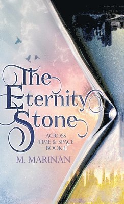 M. Marinan - The Eternity Stone (hardcover), Inbunden