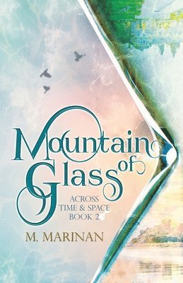 M. Marinan - Mountain of Glass, Häftad