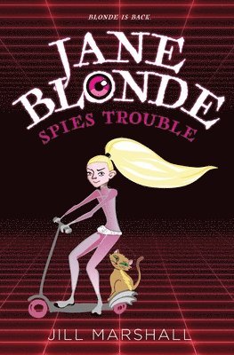 Jill Marshall - Jane Blonde Spies Trouble, Häftad