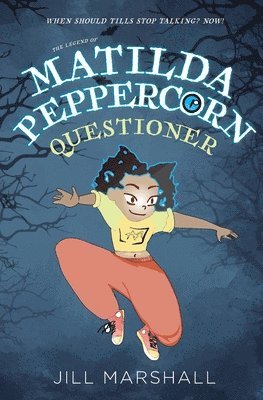 bokomslag Legend Of Matilda Peppercorn: Questioner