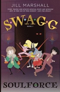 bokomslag Swagg 4: Soulforce