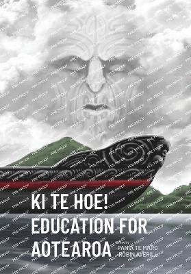 bokomslag Ki te Hoe! Education for Aotearoa
