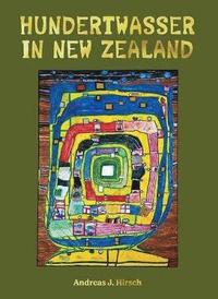 bokomslag Hundertwasser in New Zealand