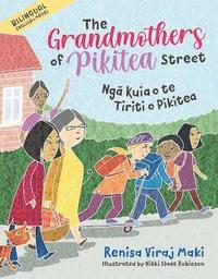 bokomslag The Grandmothers of Pikitea Street