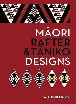 W.J. Phillipps - Maori Rafter & Taniko Designs, Häftad