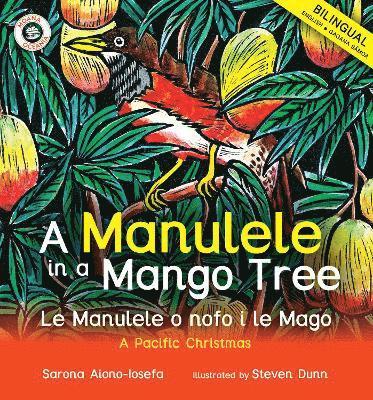 Manulele in a Mango Tree