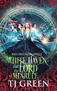 bokomslag White Haven and the Lord of Misrule
