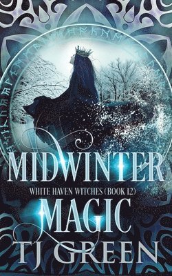 Tj Green, Tj Green, TJ Green - Midwinter Magic (Whatehaven Witches Book 12), Häftad