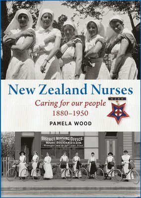 Pamela Wood - New Zealand Nurses, Häftad