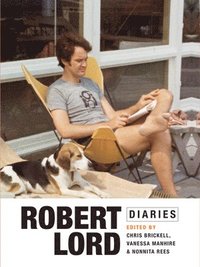 bokomslag Robert Lord Diaries