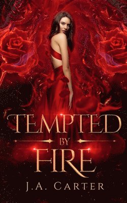 Tempted by Fire 1