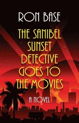 bokomslag Sanibel Sunset Detective Goes to the Movies
