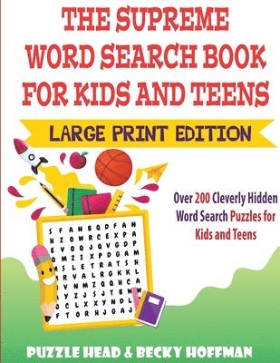 bokomslag The Supreme Word Search Book for Kids and Teens - Large Print Edition
