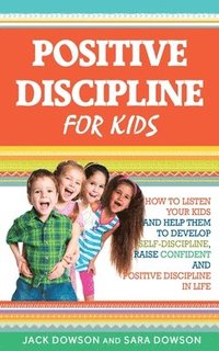 bokomslag Positive Discipline for Kids