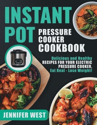 Instant Pot Pressure Cooker Cookbook 1