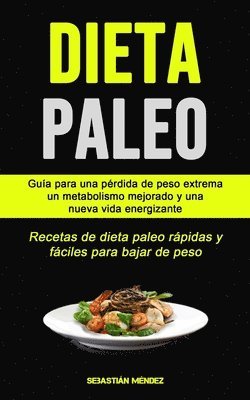 Sebastián Méndez, Sebastian Mendez, Sebastián - Dieta Paleo, Häftad
