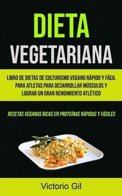 Victorio Gil - Dieta Vegetariana, Häftad
