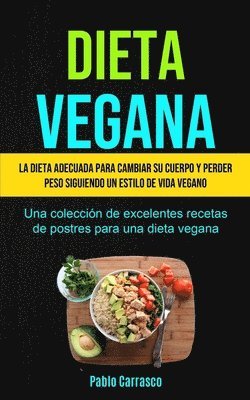 Pablo Carrasco - Dieta Vegana, Häftad