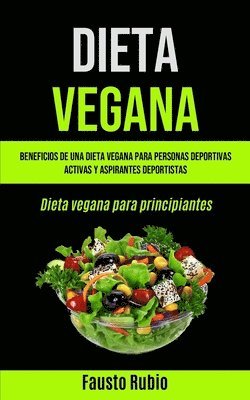 Fausto Rubio - Dieta Vegana, Häftad