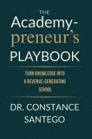 bokomslag The Academypreneur's Playbook