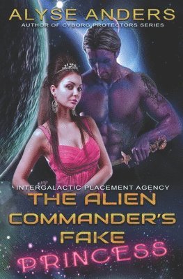 bokomslag Alien Commander's Fake Princess