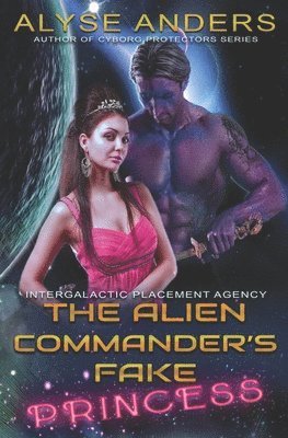 The Alien Commander's Fake Princess 1