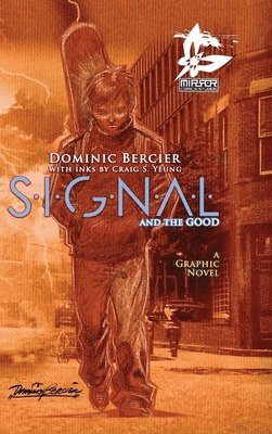 bokomslag SIGNAL Saga v.1 {Deluxe}