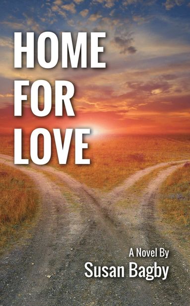 Susan Bagby - Home for Love, Häftad