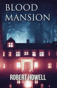 bokomslag Blood Mansion
