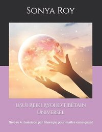 bokomslag USUI Reiki Ryoho Tibtain Universel