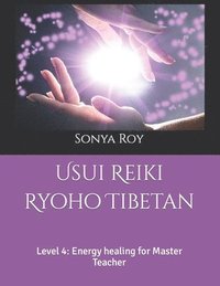 bokomslag Usui Reiki Ryoho Tibetan